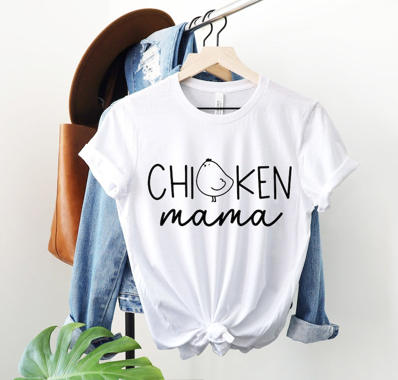 Chicken Mama Shirt - Chicken Shirt - Farm Shirt